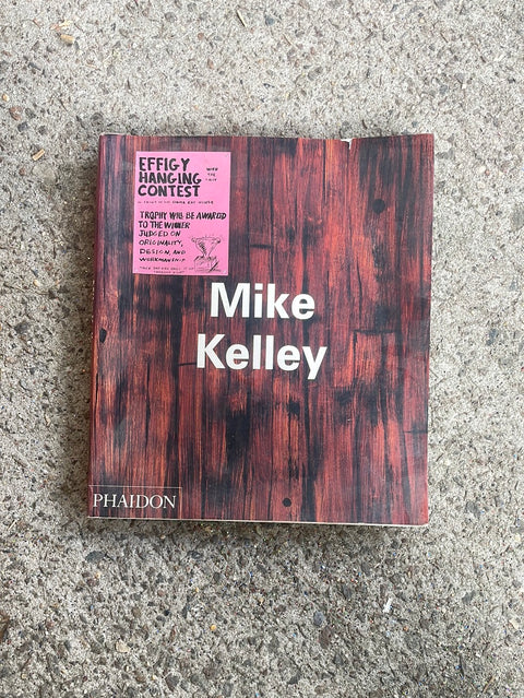 Mike Kelley Phaidon Art Book