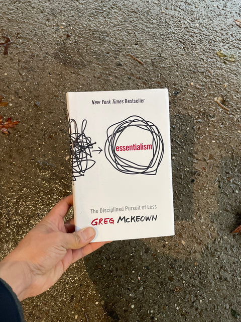 Essentialism by Greg McKeown