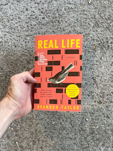 Real Life By Brandon Taylor