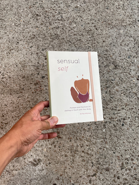 Sensual Self Prompts & Practices Book