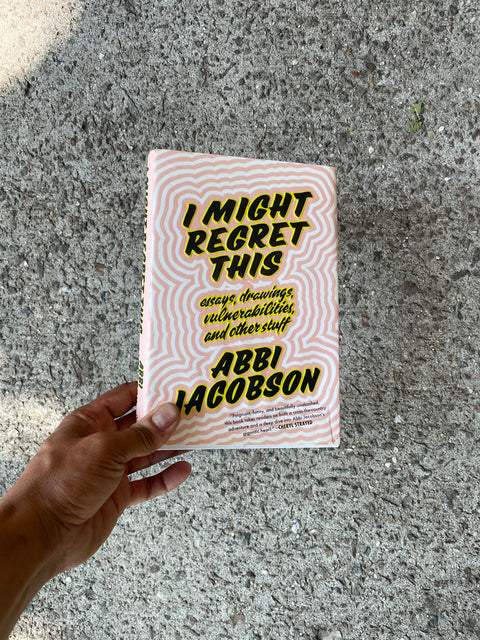 I Might Regret This by Annie Jacobson