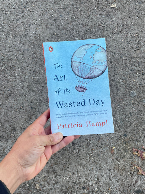 The Art of the Wasted Day