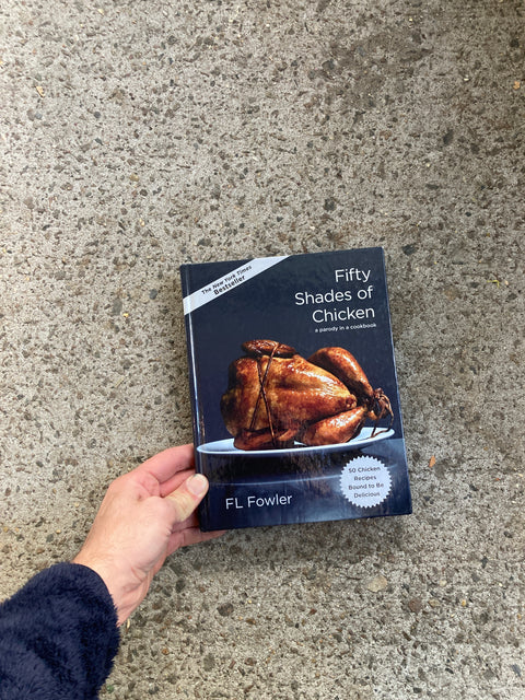 Fifty Shades Of Chicken Cookbook