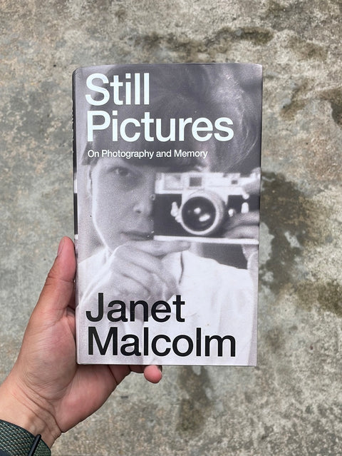 Still Pictures by Janet Malcolm