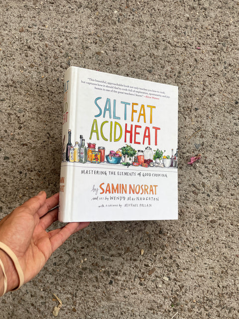 Salt, Fat, Acid, Heat Cookbook