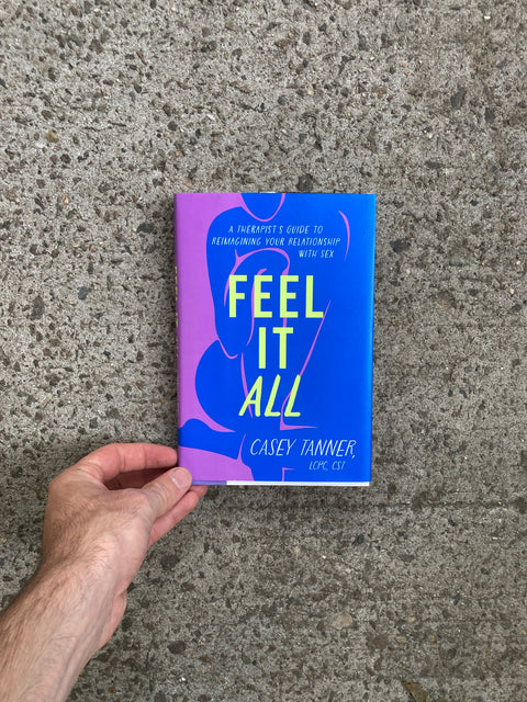 Feel It All by Casey Tanner