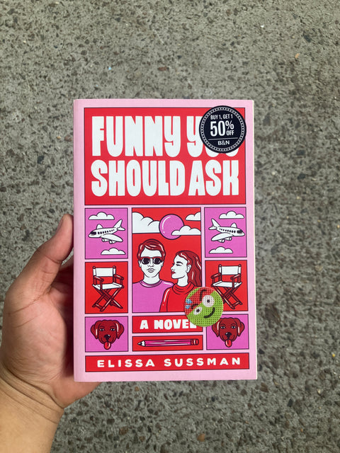 Funny You Should Ask By Elissa Sussman