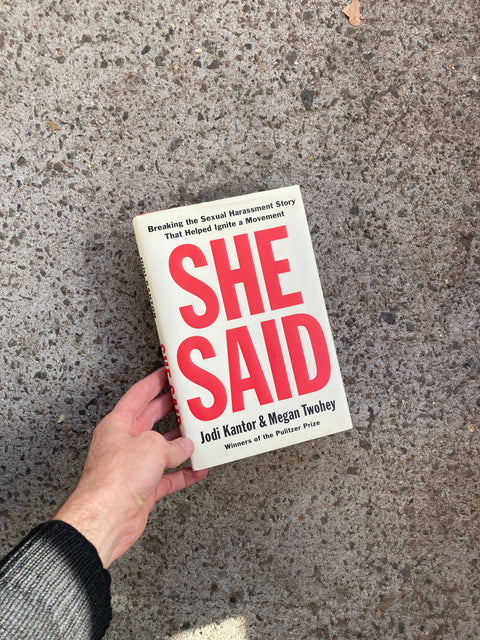 She Said By Jodi Kantor & Megan Twohey