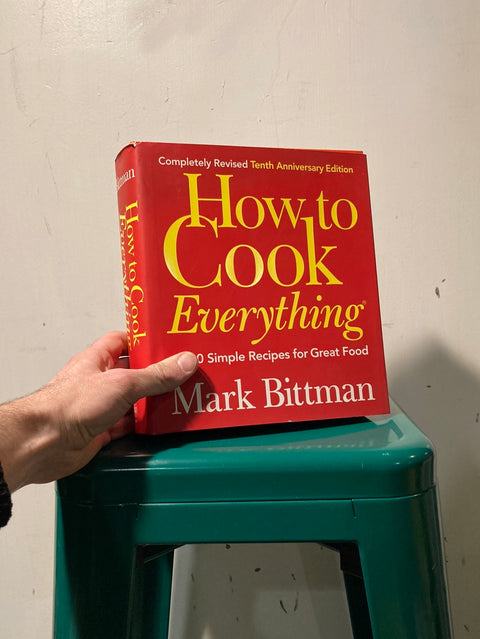 How To Cook Everything By Mark Bittman