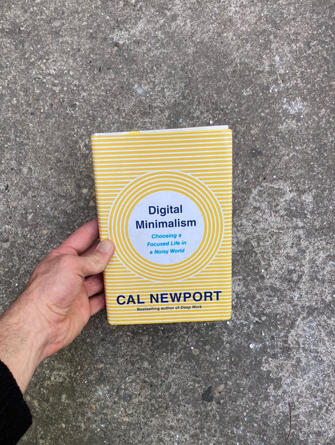 Digital Minimalism By Cal Newport