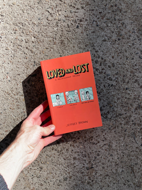 Loved & Lost By Jeffrey Brown, A Comic Book For Adults