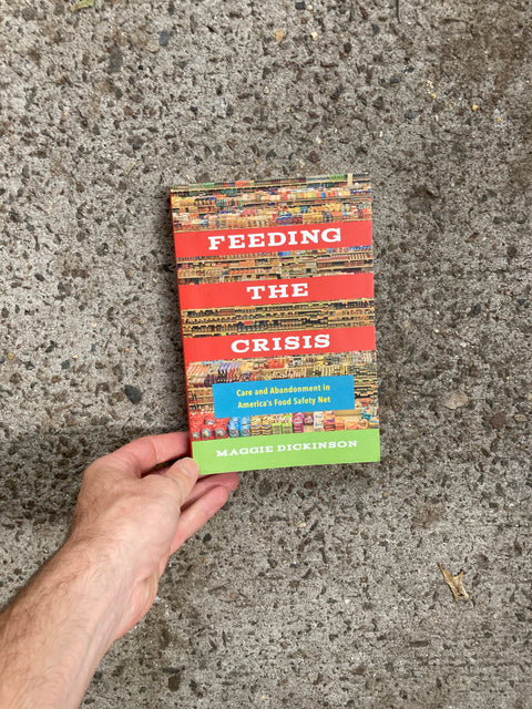 Feeding The Crisis By Maggie Dickinson