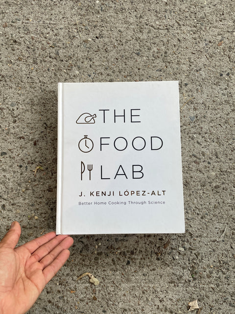 The Food Lab by J Kenji Alt