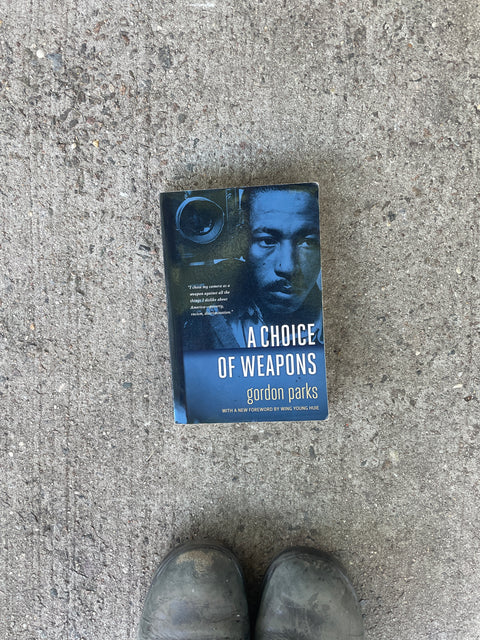 A Choice of Weapons by Gordon Parks