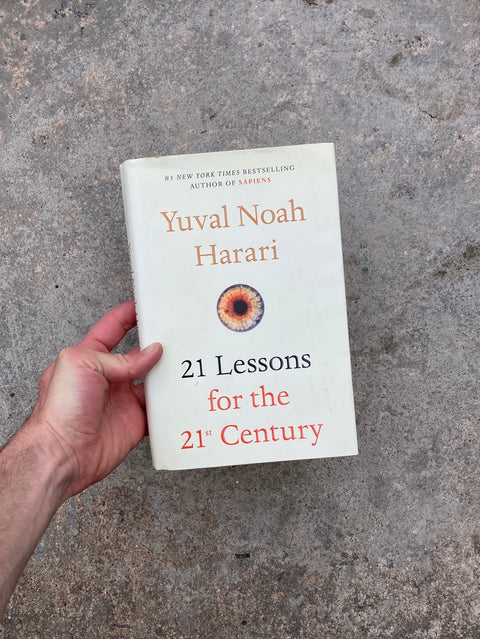 21 Lessons For The 21st Century By Yuval Noah Harari