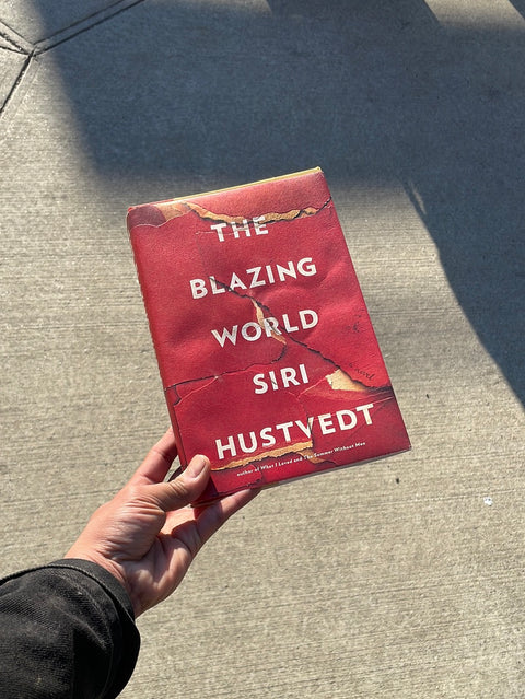 The Blazing World by Siri Hustvedt