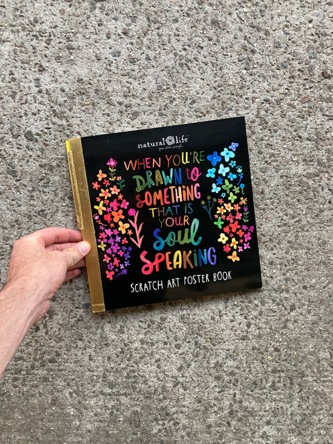 When You’re Drawn To Something That Is Your Soul Speaking Scratch Art Poster Book