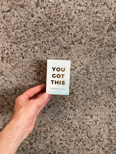 You Got This Quotes Cards