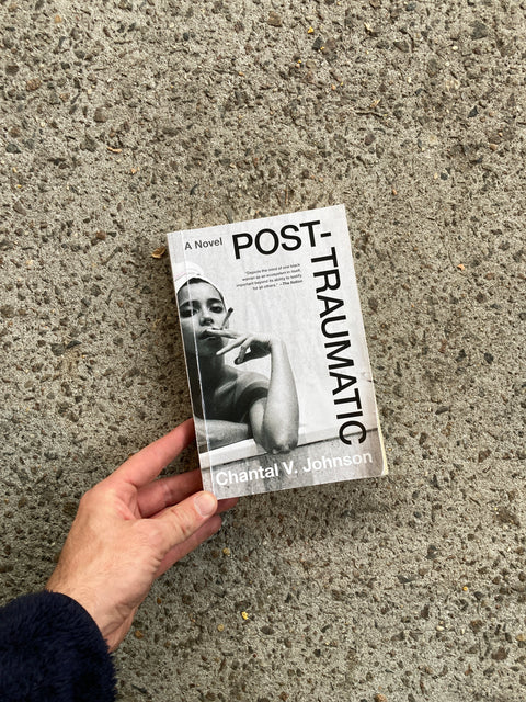 Post-Traumatic By Chantal V. Johnson