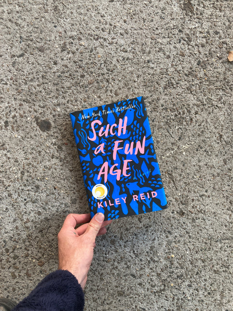 Such A Fun Age By Kiley Reid