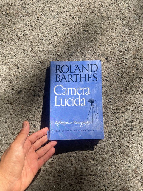 Camera Lucinda by Roland Barthes