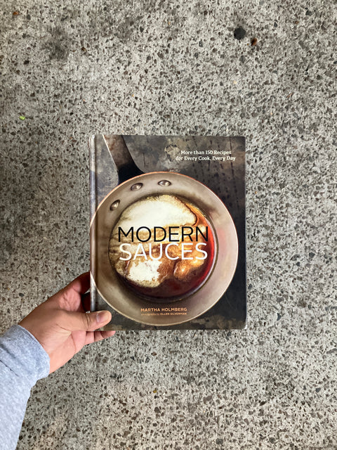 Modern Sauces Cookbook By Martha Holmberg