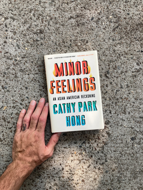 Minor Feelings By Cathy Park Hong