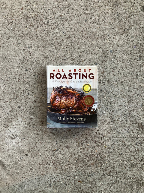 All About Roasting by Molly Steven’s