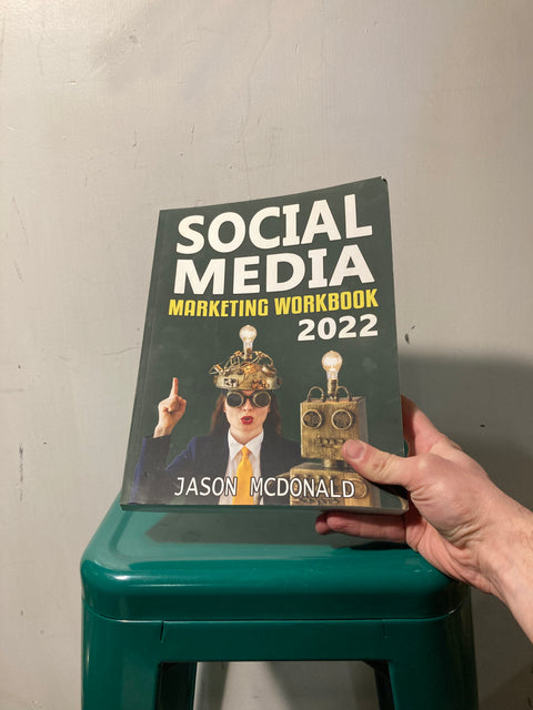 Social Marketing Workbook by Jason McDonald