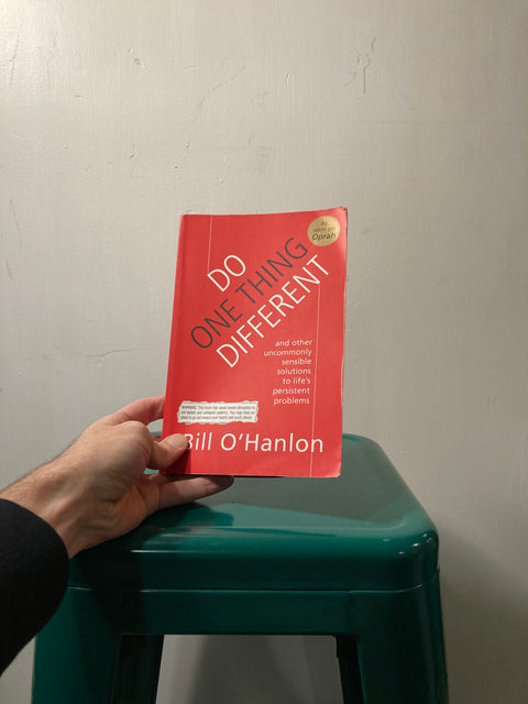 Do One Thing Different by Bill O'Hanlon