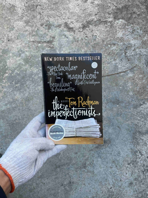 The Imperfectionists by Tom Rachman