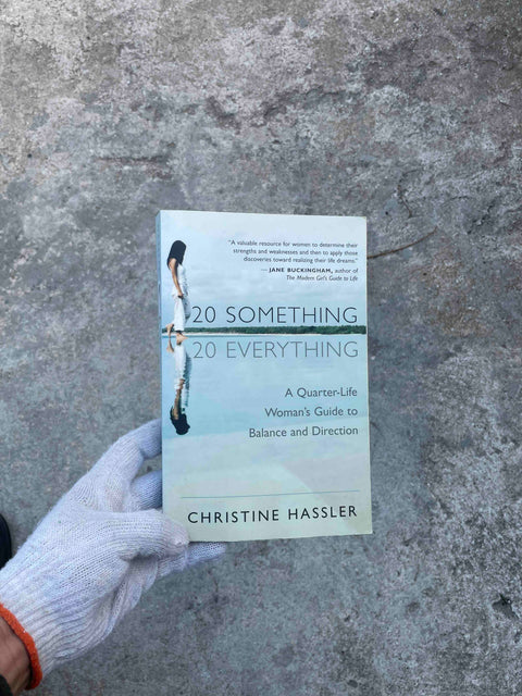 20 Something, 20 Everything by Christine Hassler