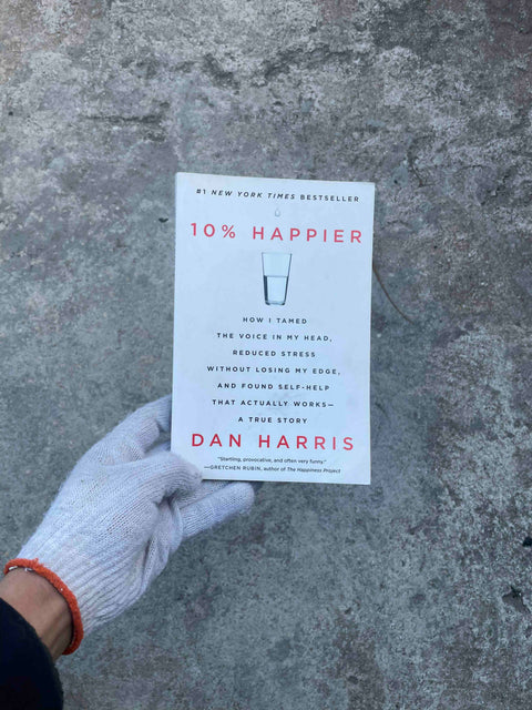 10% Happier by Dan Harris