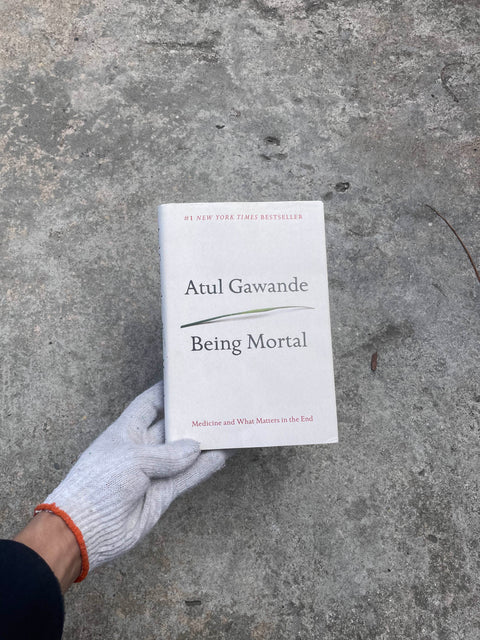 Being Mortal by Atul Gawande