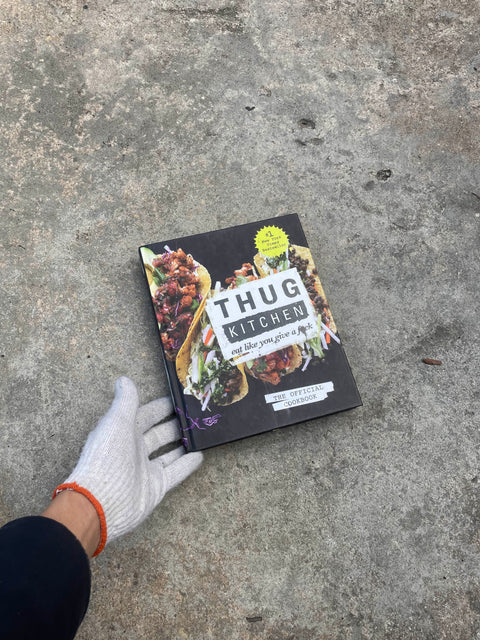 Thug Kitchen Cookbook